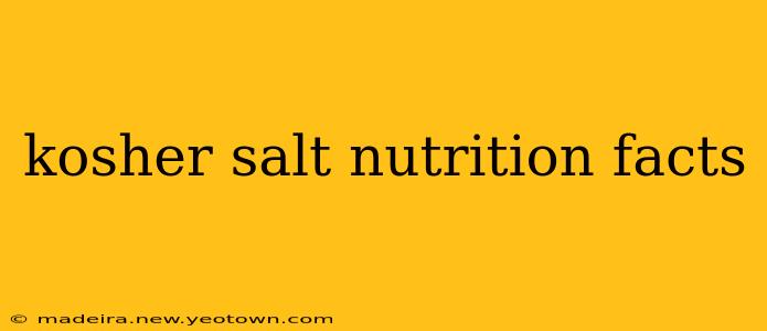 kosher salt nutrition facts