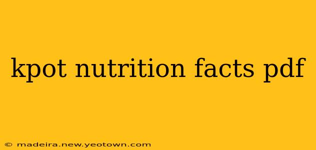 kpot nutrition facts pdf