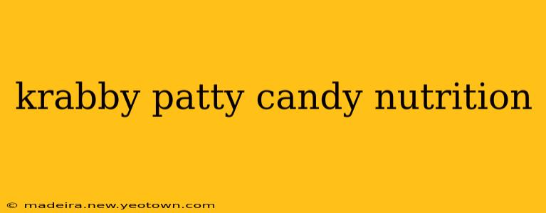 krabby patty candy nutrition