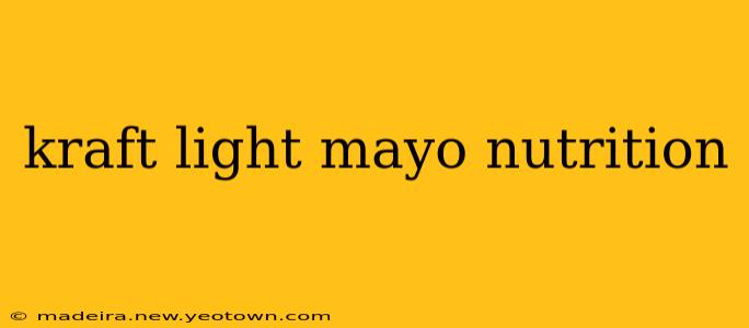 kraft light mayo nutrition