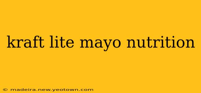 kraft lite mayo nutrition