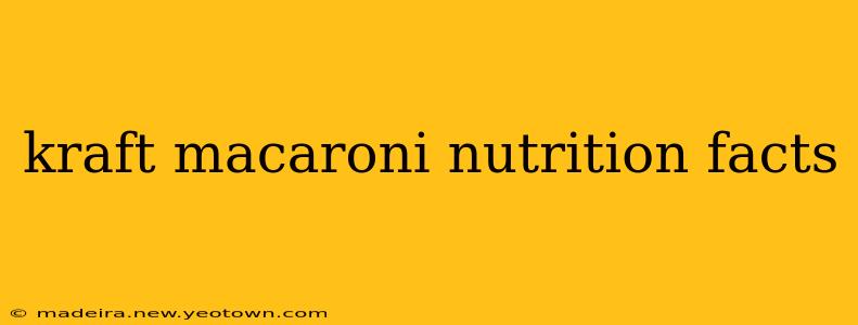 kraft macaroni nutrition facts