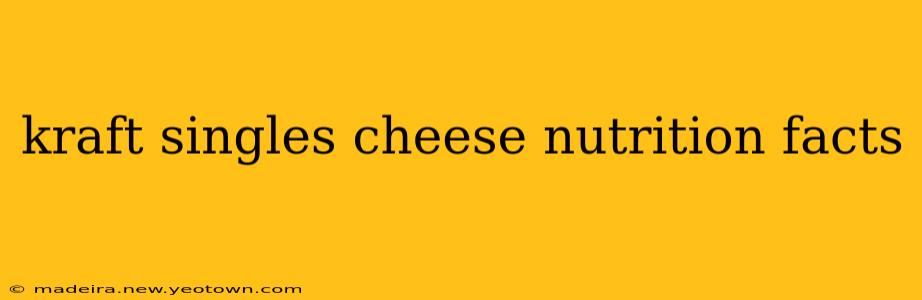kraft singles cheese nutrition facts