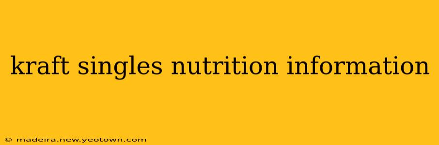 kraft singles nutrition information