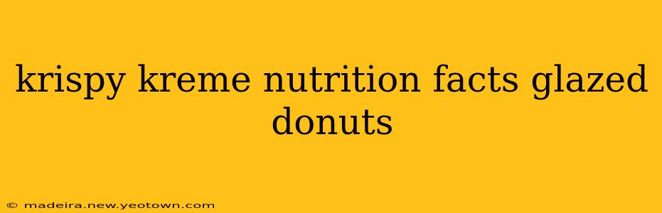 krispy kreme nutrition facts glazed donuts
