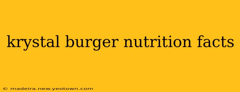 krystal burger nutrition facts
