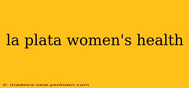 la plata women's health