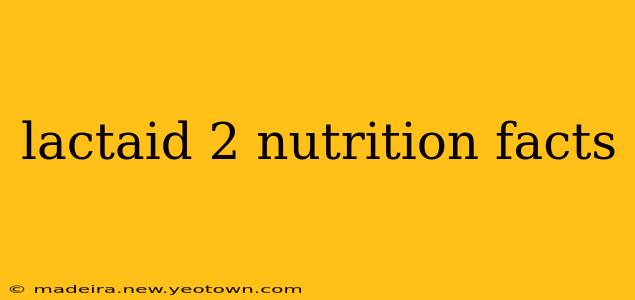 lactaid 2 nutrition facts