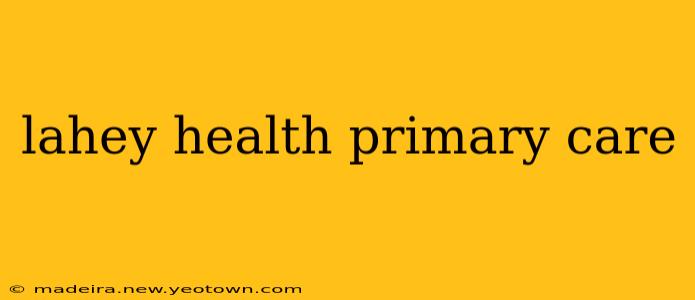 lahey health primary care