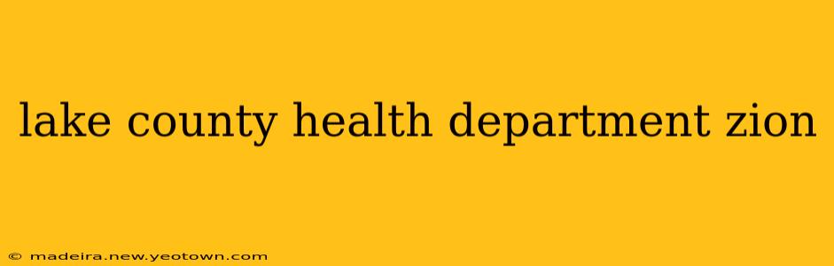 lake county health department zion