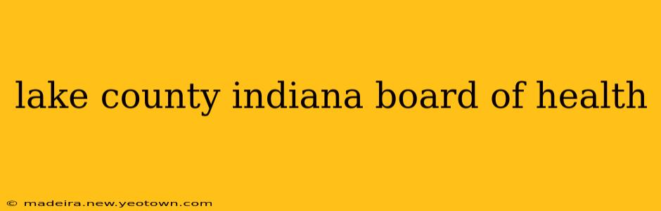lake county indiana board of health