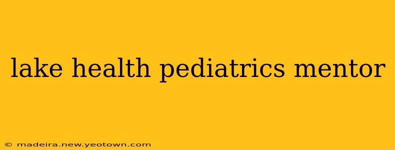 lake health pediatrics mentor