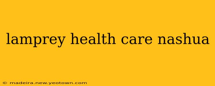 lamprey health care nashua