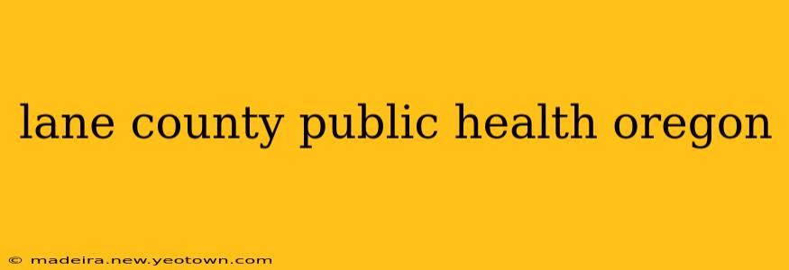 lane county public health oregon