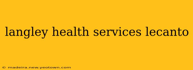 langley health services lecanto