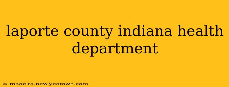 laporte county indiana health department