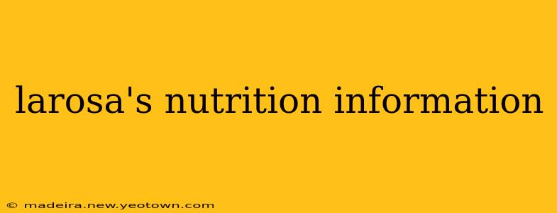 larosa's nutrition information