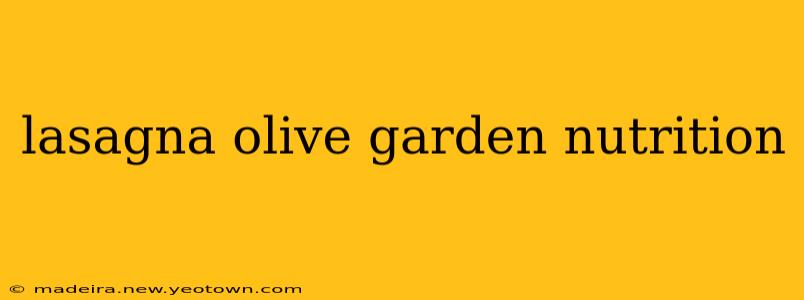 lasagna olive garden nutrition