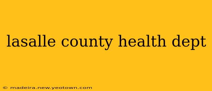 lasalle county health dept