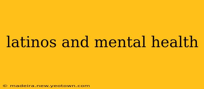 latinos and mental health