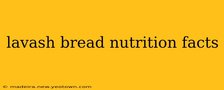 lavash bread nutrition facts