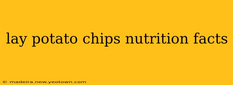 lay potato chips nutrition facts