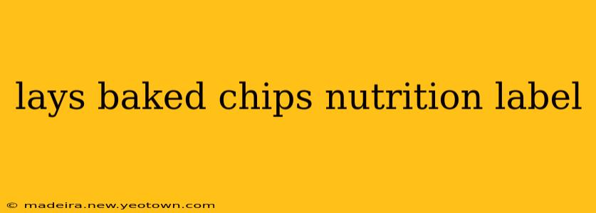lays baked chips nutrition label
