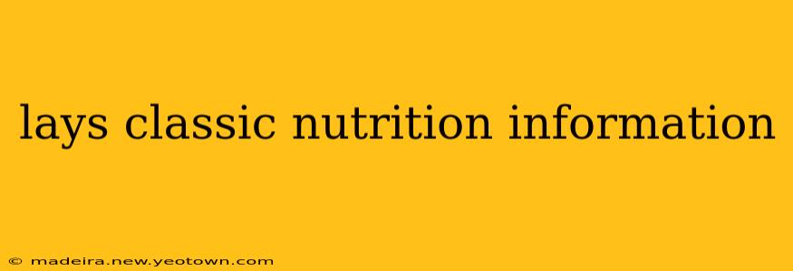lays classic nutrition information