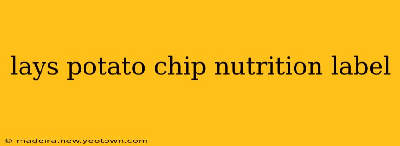 lays potato chip nutrition label