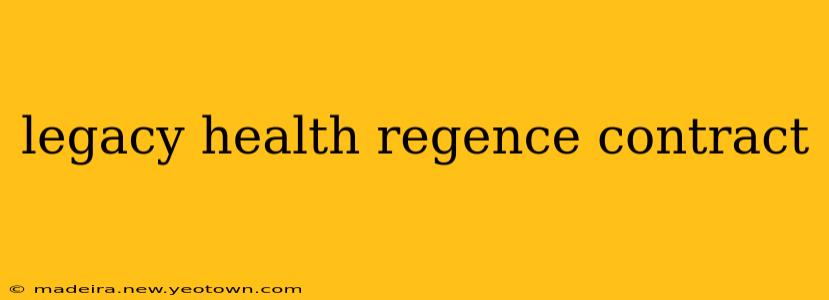 legacy health regence contract