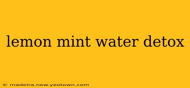 lemon mint water detox