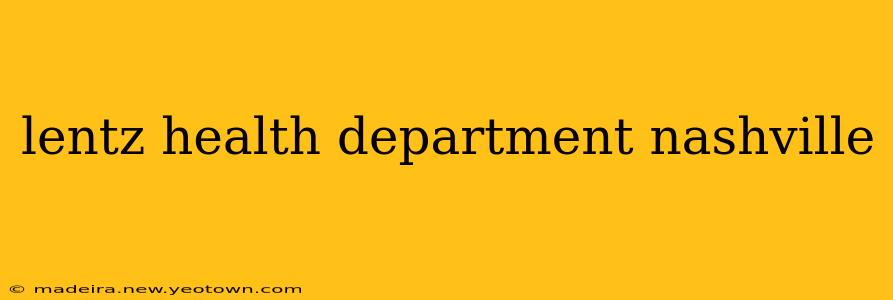 lentz health department nashville
