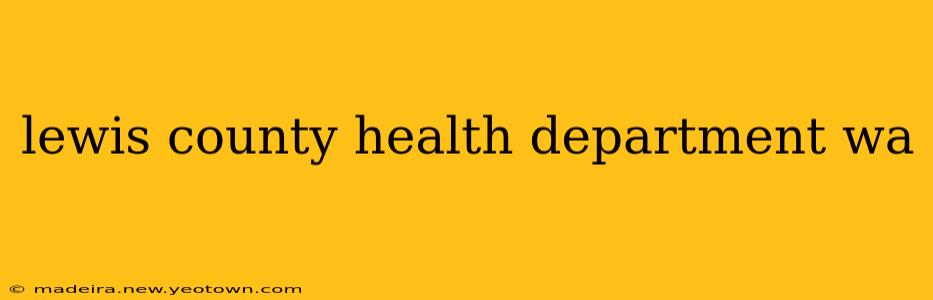 lewis county health department wa