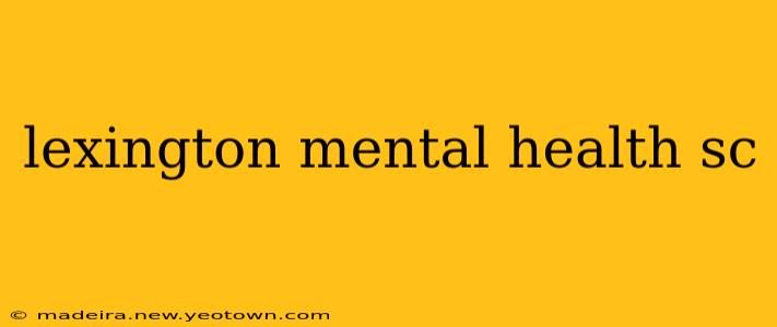 lexington mental health sc