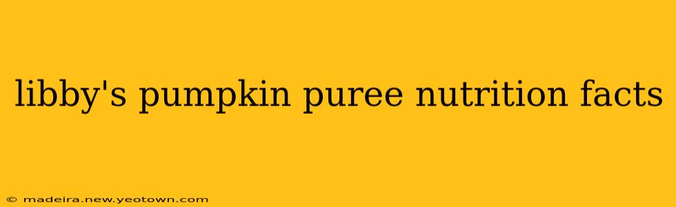 libby's pumpkin puree nutrition facts