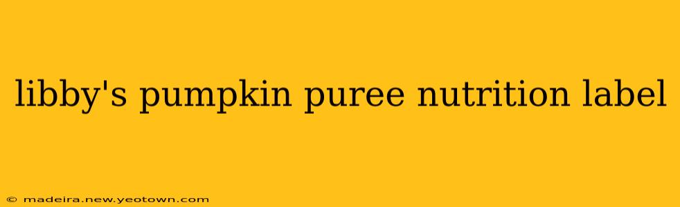 libby's pumpkin puree nutrition label