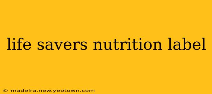 life savers nutrition label