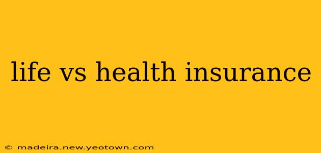 life vs health insurance