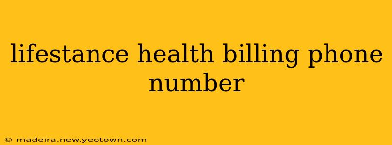 lifestance health billing phone number