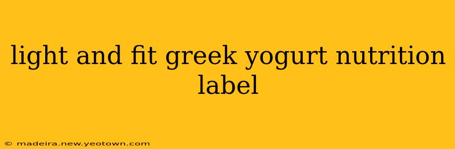 light and fit greek yogurt nutrition label