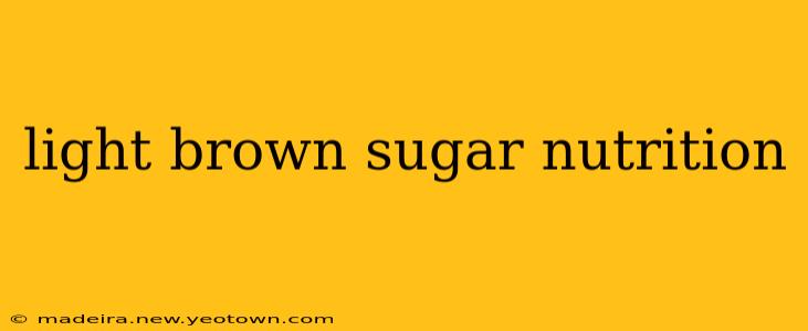 light brown sugar nutrition