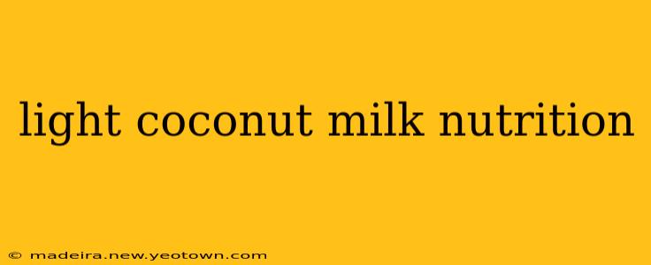 light coconut milk nutrition