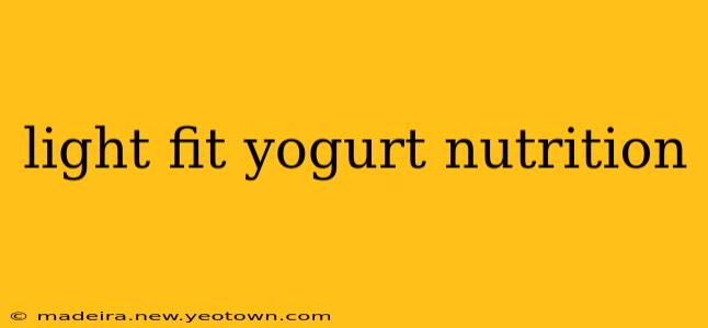 light fit yogurt nutrition