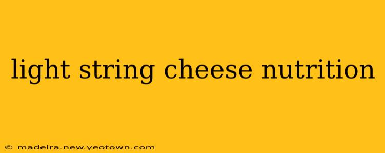 light string cheese nutrition