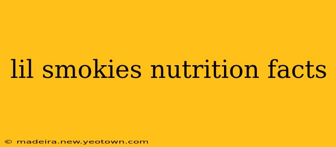lil smokies nutrition facts
