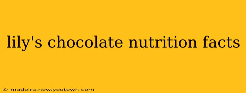 lily's chocolate nutrition facts