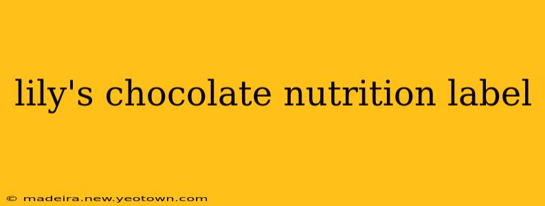 lily's chocolate nutrition label