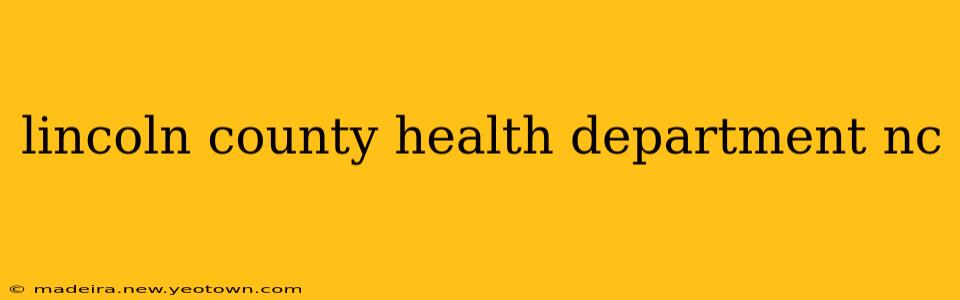 lincoln county health department nc