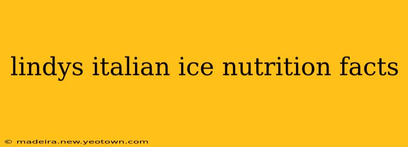 lindys italian ice nutrition facts