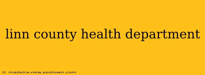 linn county health department